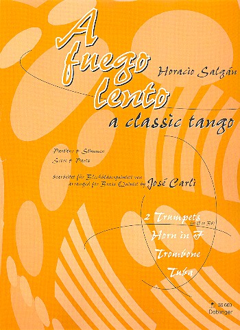 A FUEGO LENTO FUER HORN,&nbsp;&nbsp;2 TROMPETEN, POSAUNE UND&nbsp;&nbsp;TUBA,  PARTITUR UND STIMMEN