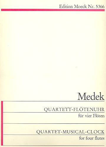 Quartett-Flötenuhr  für 4 Flöten  Partitur und Stimmen