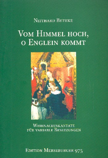 Vom Himmel hoch o Englein kommt  für gem Chor und Instrumente  Partitur