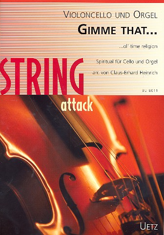 Gimme that ol' time religion&nbsp;&nbsp;für Violoncello und Orgel&nbsp;&nbsp;