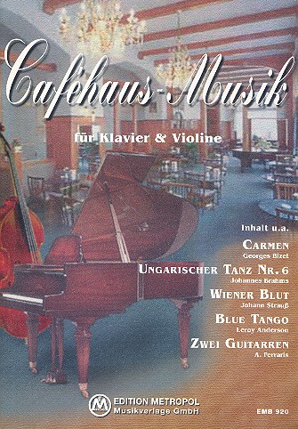 Caféhaus-Musik  für Violine und Klavier  