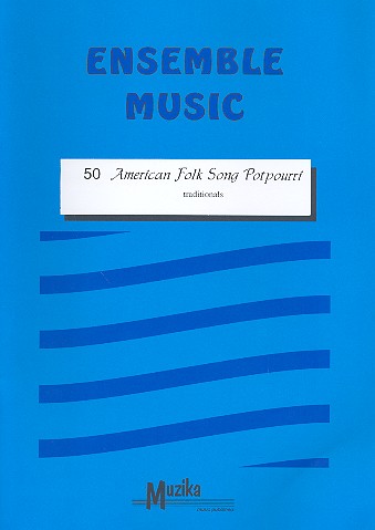 American Folk Song Potpourri  for variable ensemble and piano  score and parts