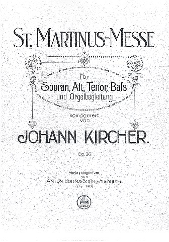 St.-Martinus-Messe op.26&nbsp;&nbsp;für gem Chor und Orgel&nbsp;&nbsp;Partitur (Kopie)
