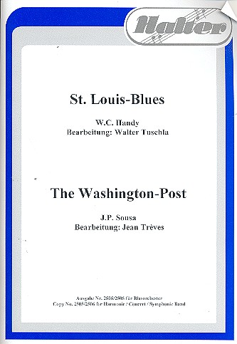 ST. LOUIS BLUES  UND&nbsp;&nbsp;THE WASHINGTON-POST:&nbsp;&nbsp;FUER BLASORCHESTER