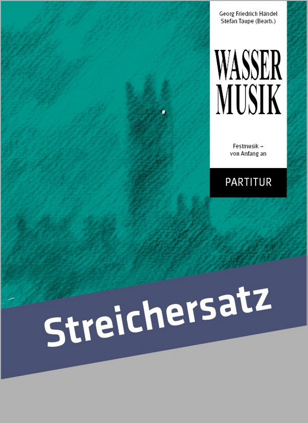 Wassermusik &nbsp;&nbsp;für Streichorchester&nbsp;&nbsp;Partitur und Stimmen