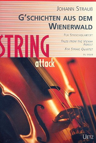 G'schichten aus dem Wienerwald&nbsp;&nbsp;für Streichquartett&nbsp;&nbsp;Partitur und Stimmen