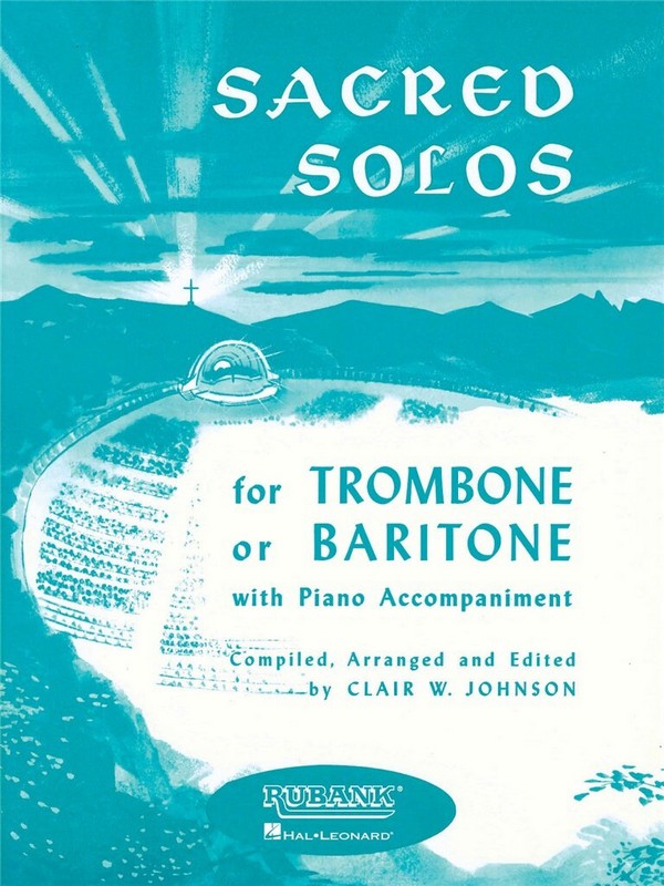 Sacred Solos for&nbsp;&nbsp;trombone (baritone) and piano&nbsp;&nbsp;