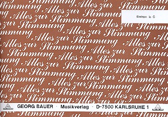 Alles zur Stimmung:  für Blasorchester  Bariton in C