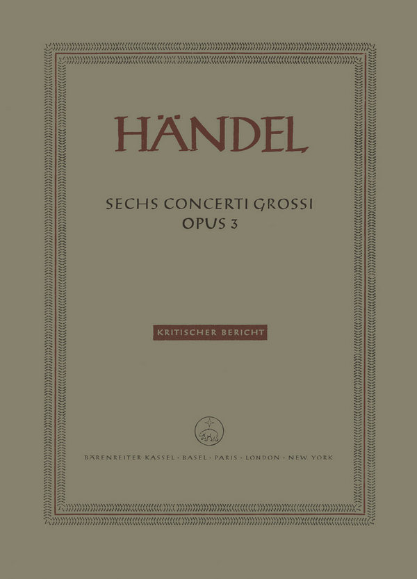 6 CONCERTI GROSSI OP.3  KRITISCHER BERICHT  HUDSON, FREDERICK, ED