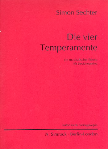 Die vier Temperamente  Musikalischer Scherz für  Streichquartett,  Stimmen (Kopie)