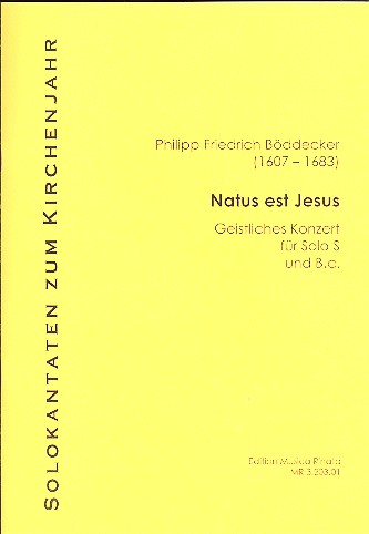 Natus est Jesus Geistliches Konzert  für Sopran (Tenor) und Bc  Partitur