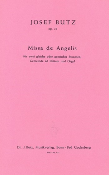 Missa de angelis op.76&nbsp;&nbsp;für 2 Stimmen, Gemeinde ad lib und Orgel&nbsp;&nbsp;Orgelpartitur