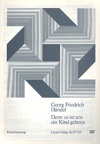 Denn es ist uns ein Kind geboren (Version 1)&nbsp;&nbsp;für gem Chor und Orchester&nbsp;&nbsp;Klavierauszug (dt/en)