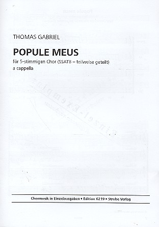 POPULE MEUS FUER 5-STIMMIGEN&nbsp;&nbsp;GEM CHOR A CAPPELLA&nbsp;&nbsp;SINGPARTITUR
