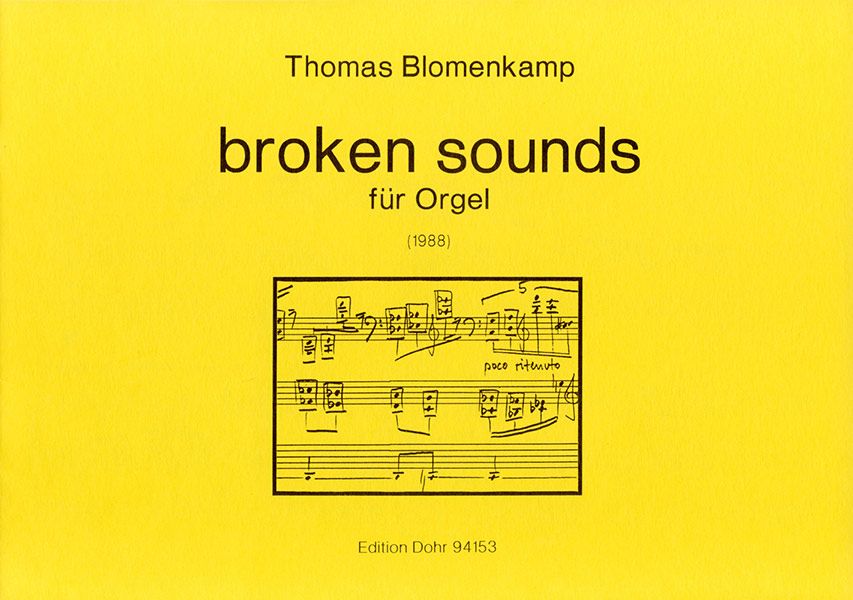 Broken Sounds  für Orgel  