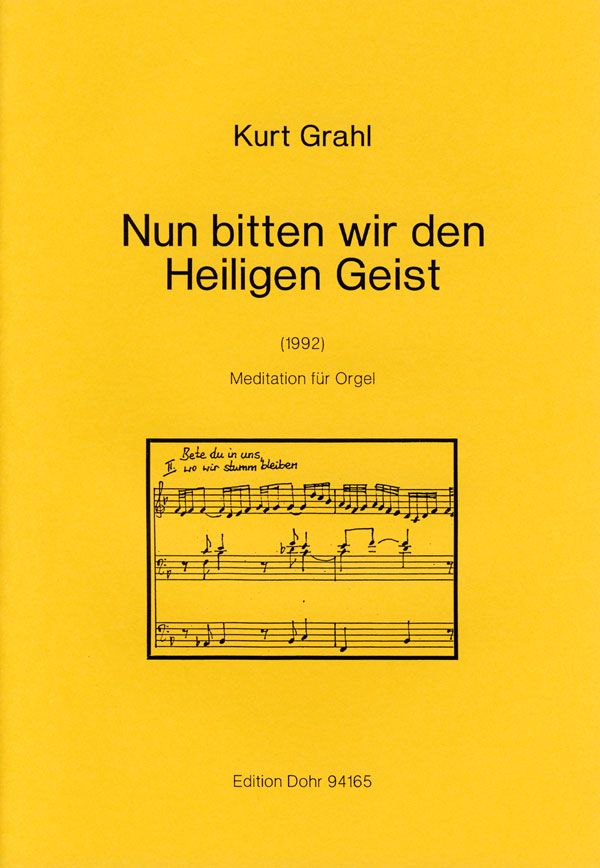 Nun bitten wir den Heiligen Geist  für Orgel  