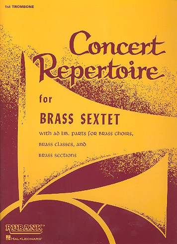 Concert Repertoire for  brass sextet (brass choirs)  Trombone 1