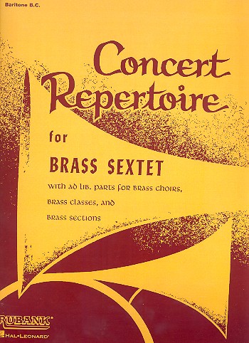 Concert Repertoire for  brass sextet (brass choirs)  baritone