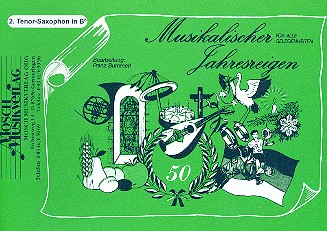 Musikalischer Jahresreigen&nbsp;&nbsp;für Blasorchester&nbsp;&nbsp;2. Tenorsaxophon in B