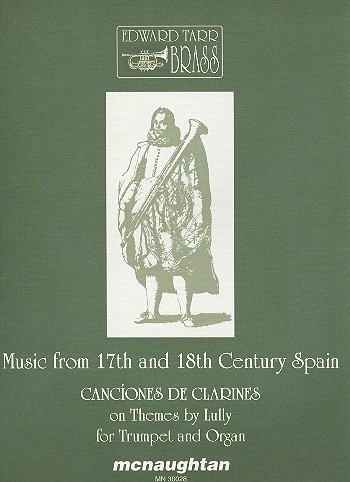 Canciones de clarines on  Themes by Lully for  trumpet and organ