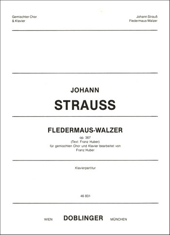 Fledermaus-Walzer op.367&nbsp;&nbsp;für gem Chor und Klavier&nbsp;&nbsp;Partitur