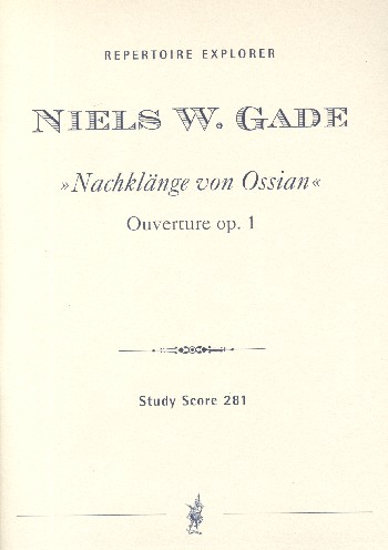 Nachklänge von Ossian op.1  Ouvertüre für Orchester  Studienpartitur