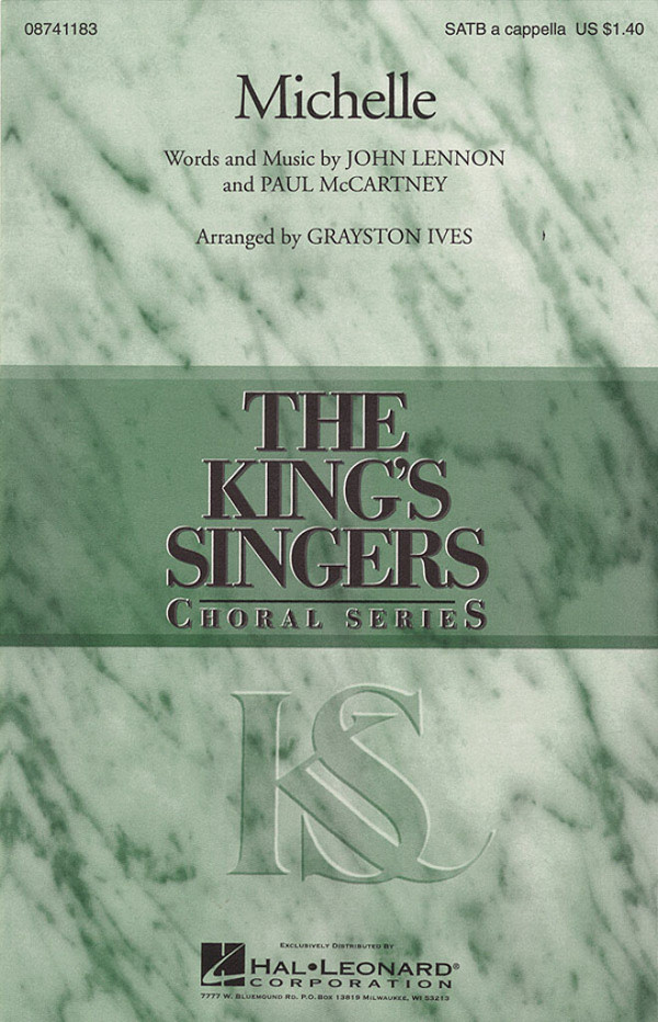 MICHELLE FOR MIXED CHORUS&nbsp;&nbsp;A CAPPELLA&nbsp;&nbsp;IVES, GRAYSTON, ARR.