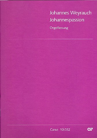 Johannespassion für gem Chor und Orgel&nbsp;&nbsp;Partitur&nbsp;&nbsp;