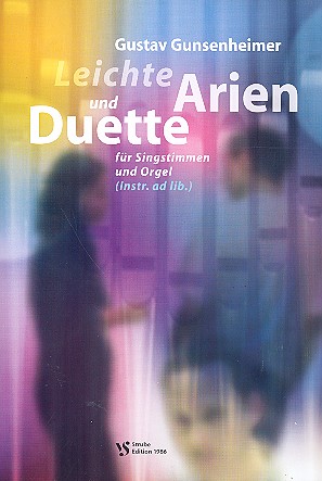 Leichte Arien und Duette  für Singstimme und Orgel  