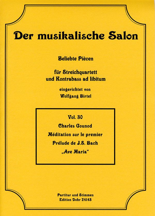 Ave Maria für&nbsp;&nbsp;Streichquartett&nbsp;&nbsp;Partitur und Stimmen