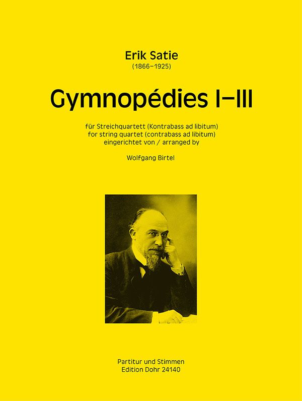 Gymnopédies 1-3&nbsp;&nbsp;für Streichquartett&nbsp;&nbsp;Partitur und Stimmen
