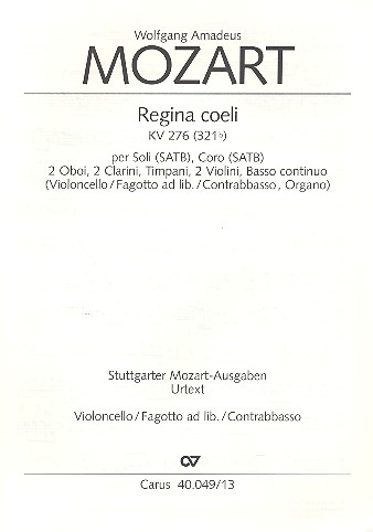 Regina coeli KV276 für&nbsp;&nbsp;Soli (SATB), Chor und Orchester&nbsp;&nbsp;Cello/Bass/Fagott