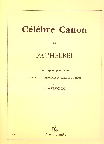 Célèbre Canon&nbsp;&nbsp;pour violon et piano&nbsp;&nbsp;