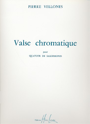 VALSE CHROMATIQUE POUR&nbsp;&nbsp;4 SAXOPHONES (SATB)&nbsp;&nbsp;PARTITION ET PARTIES