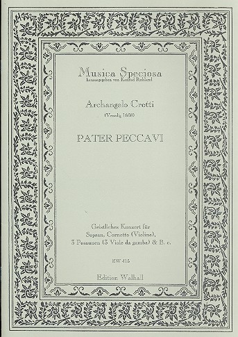 Pater peccavi Geistliches Konzert  für Sopran, Cornetto,  3 Posaunen und Bc,   Partitur und Stimmen