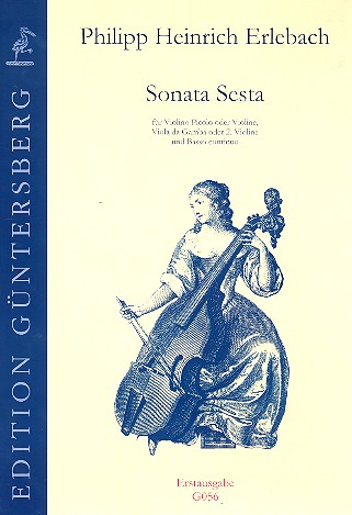 Sonata sesta für Violino picolo (Violinel),  Viola da gamba (Violine 2) und Bc  Partitur und Stimmen