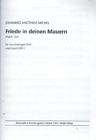Friede in deinen Mauern&nbsp;&nbsp;für gem Chor und Orgel&nbsp;&nbsp;Partitur