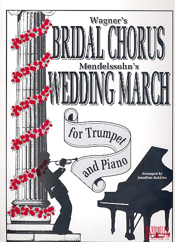 Bridal Chorus and Wedding March&nbsp;&nbsp;for trumpet and piano&nbsp;&nbsp;