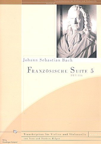 Französische Suite Nr.5 BWV816  für Violine und Violoncello  Partitur und Stimmen