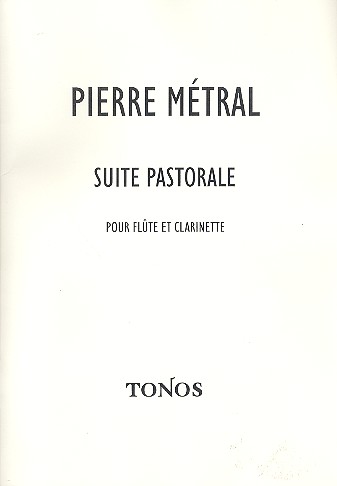 Suite pastorale  für Flöte und Klarinette  Spielpartitur