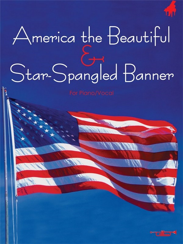 American the Beautiful  and  Star-spangled Banner:  for vocal/piano
