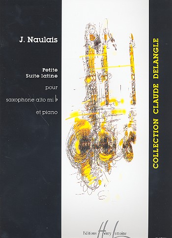 Petite Suite latine&nbsp;&nbsp;pour saxophone alto et piano&nbsp;&nbsp;