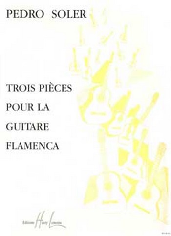 3 Pièces&nbsp;&nbsp;pour la guitare flamenca&nbsp;&nbsp;