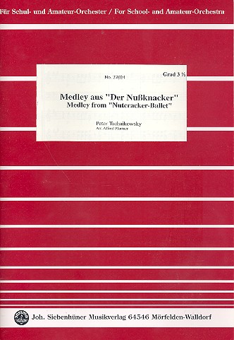 Der Nussknacker Medley&nbsp;&nbsp;für Schulorchester&nbsp;&nbsp;Partitur und Stimmen