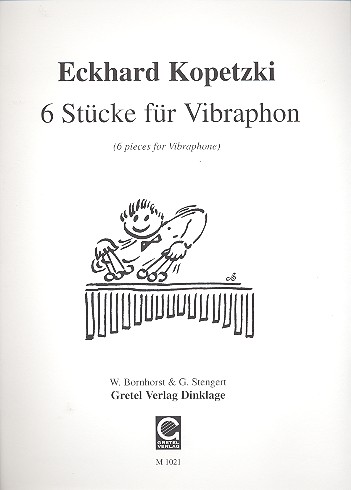 6 Stücke  für Vibraphon  