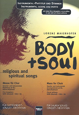 Body and Soul  für Chor a cappella (Sprecher und Instrumente ad lib)  Instrumental-Partitur und Stimmen