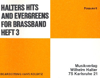Halters Hits and Evergreens Band 3&nbsp;&nbsp;für Blasorchester&nbsp;&nbsp;Posaune 2 in C