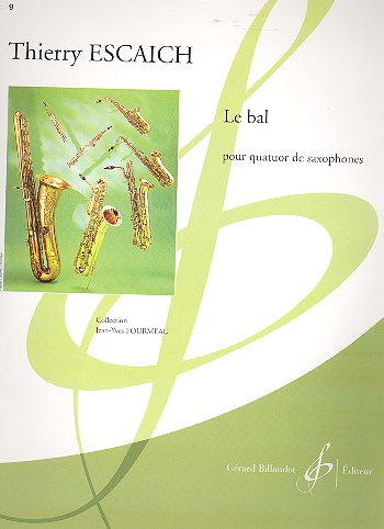 Le bal&nbsp;&nbsp;pour 4 saxophones (SATB)&nbsp;&nbsp;partition et parties