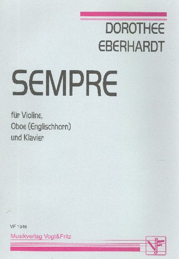 Sempre für Violine, Oboe  (Englischhorn) und Klavier  Partitur und Stimmen