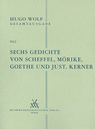 6 Gedichte von Scheffel, Mörike, Goethe und Kerner    